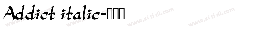 Addict italic字体转换